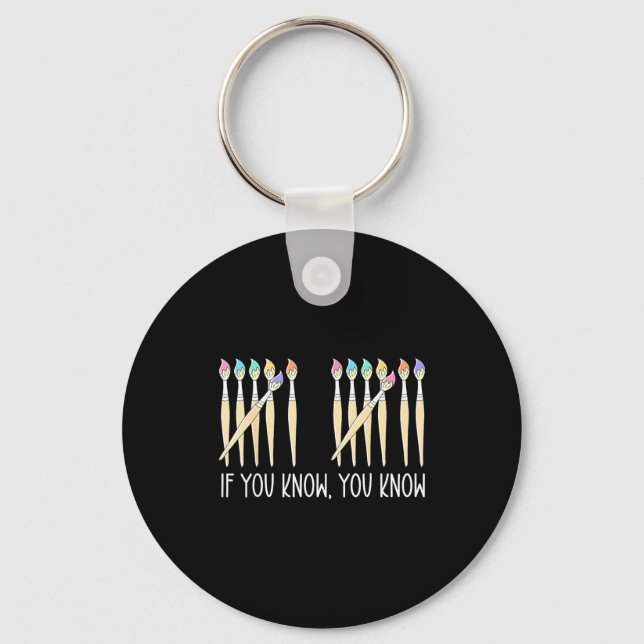 If You Know You Know Art Teachers Students 67 Six  Key Ring (Front)