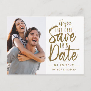 If You Like Cake Save This Date Photo Postcard
