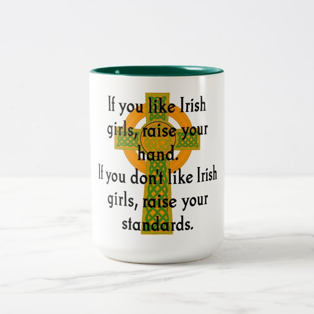 If You Like Irish Girls - Irish Quote  Two-Tone Coffee Mug (Center)