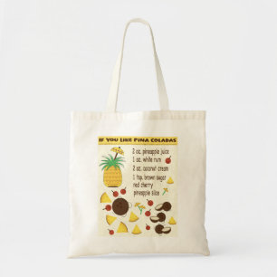 If You Like Pina Coladas tote