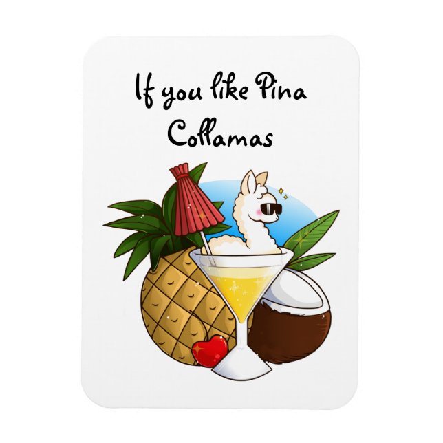 If You Like Pina Collamas Deck of Cards Magnet (Vertical)