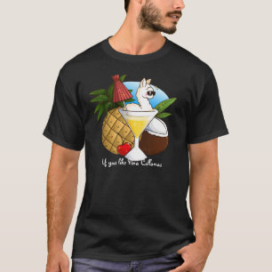 If You Like Pina Collamas T-Shirt