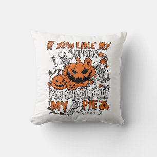 If You Like Pumpkins Halloween Skeleton Pie_1 Cushion