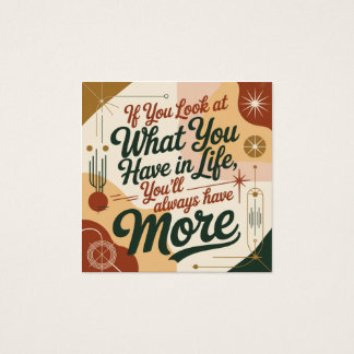 If You Look At What You Have In Life