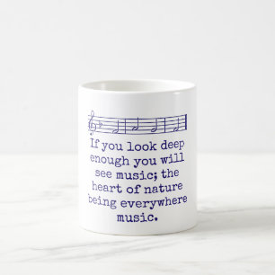 If You Look Deep Enough - Music Quote  Coffee Mug