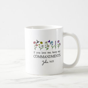 If You Love Keep My Commandments John 14_15 Bible Coffee Mug