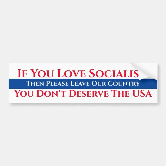 If you love socialism bumper sticker (Front)