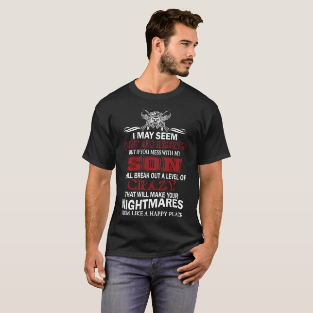 IF YOU MESS WITH MY SON T-Shirt (Front Full)