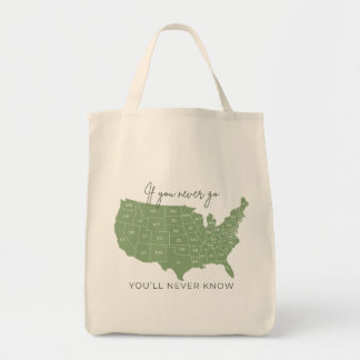 "If You Never Go" tote bag