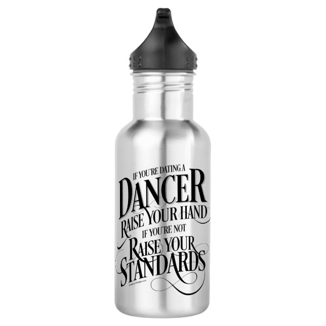 If You’re Dating A Dancer 532 Ml Water Bottle (Right)