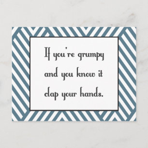 If you’re grumpy and you know it postcard