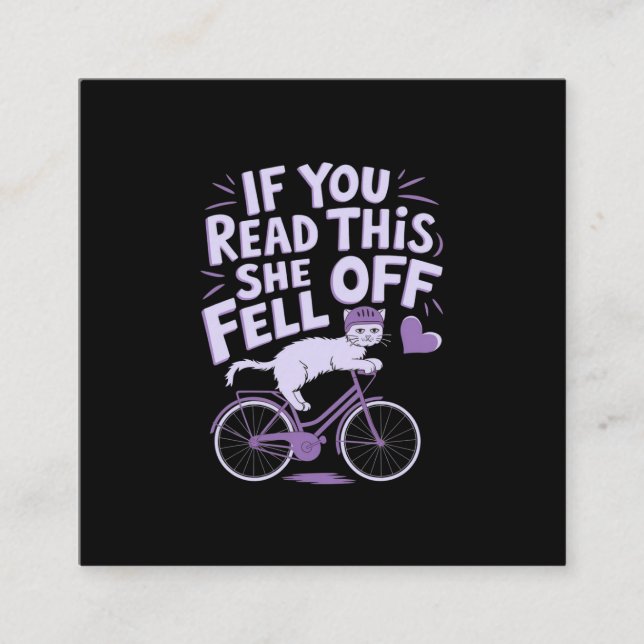  If You Read This She Fell Off: Funny Biker Humour Square Business Card (Front)