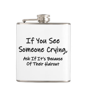 If You See Someone Crying Hip Flask
