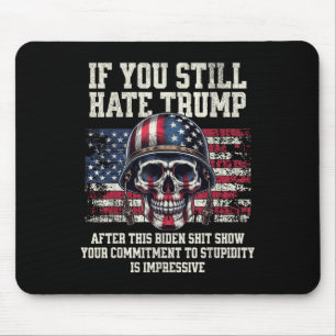 If You Still Hate Trump After This Biden Show Mouse Mat