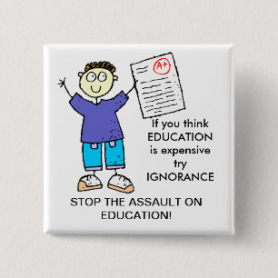IF  YOU THINK EDUCATION IS EXPENSIVE 15 CM SQUARE BADGE