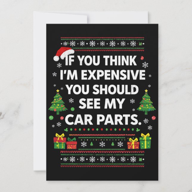 If You Think I’m Expensive Funny Christmas Holiday Card (Front)