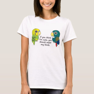 If you think I'm cute T-Shirt