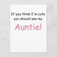 IF YOU THINK IM CUTE YOU SHOULD SEE MY AUNTIE.png