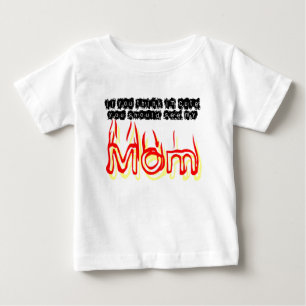 If You Think IM Cute, You Should See My Mum Baby T-Shirt