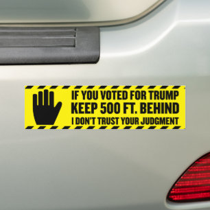 If You Voted For Trump 2024 Anti-Trump Bumper Sticker