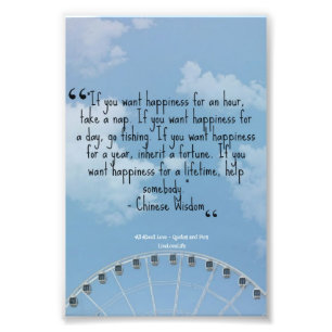 If You Want Happiness - Chinese Wisdom Photo Print