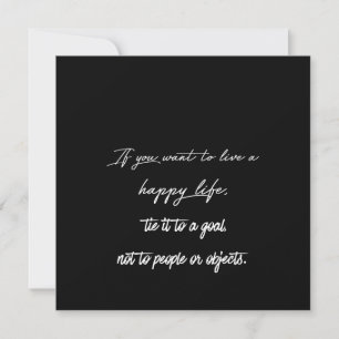 if you want live a happy life invitation