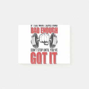 If You Want Something Bad Enough-Gym-Fitness-Funny Post-it Notes