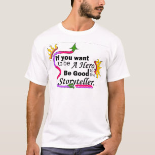 If you want to be A Hero shirt