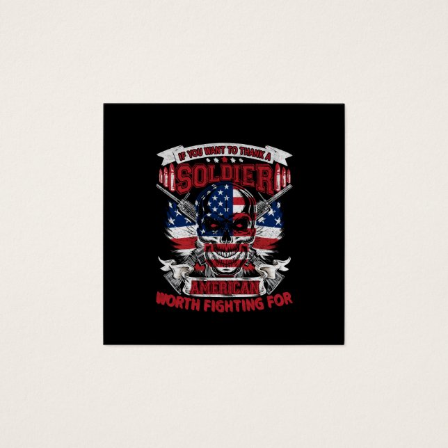 if you want to thank a soldier american worth figh (Front)