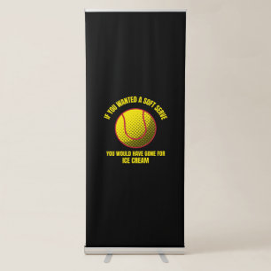 If you wanted a soft serve funny tennis ball sport retractable banner