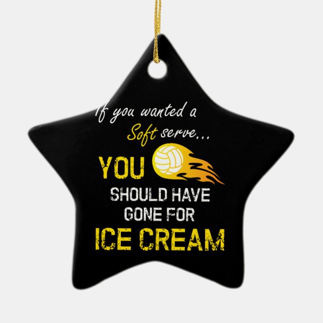 If You Wanted A Soft Serve Ice Cream - Volleyball Ceramic Tree Decoration (Front)