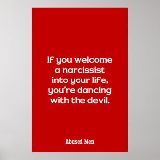 If You Welcome A Narcissist Into Your Life … Poster