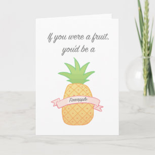 If You Were a Fruit Valentine's Card