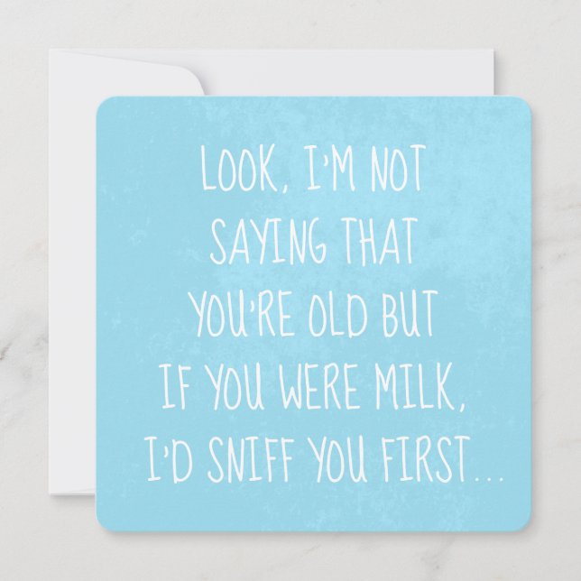 If You Were Milk Funny Over the Hill Birthday Card (Front)
