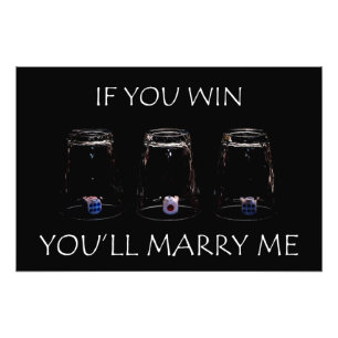 If you win you'll marry me photo print