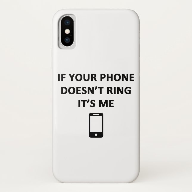 If Your Phone Doesn't Ring It's Me Case-Mate iPhone Case (Back)