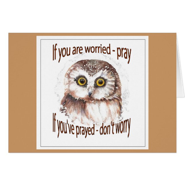 If Your Worried Pray, If you've Prayed Don't Worry (Front Horizontal)