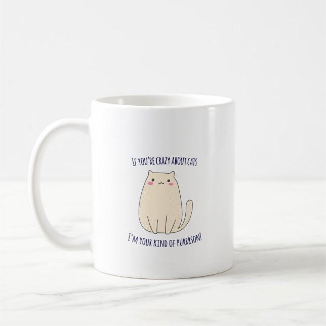 If You're Crazy About Cats Mug (Left)