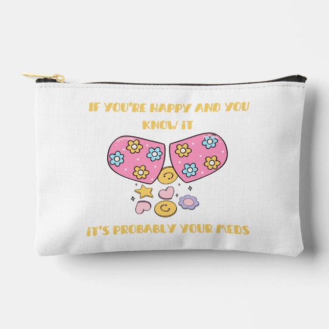 If you're happy and you know it- text accessory pouch (Front)