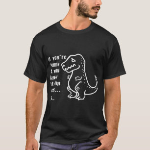 If Youre Happy Clap Your Hands Dinosaur T-Rex Dino T-Shirt