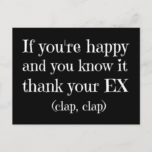 If You're Happy Funny Quote Postcard (Front)