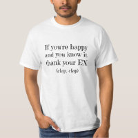 If You're Happy Funny Quote