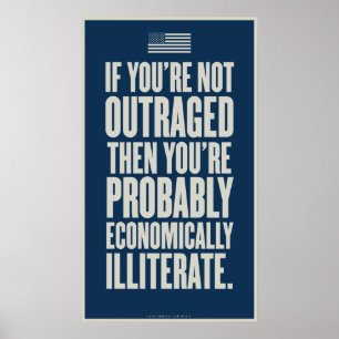 If You're Not Outraged Print