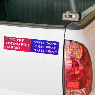 If you're voting for Harris... Bumper Sticker