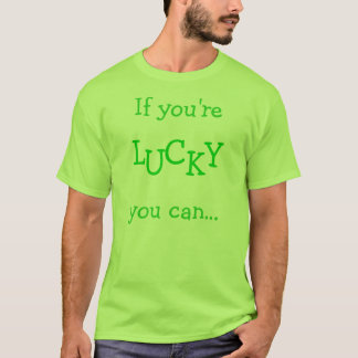 If you're you can..., L  C  Y,  U  K T-Shirt