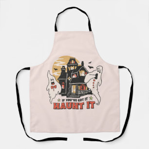 If You've Got It, Haunt It Apron