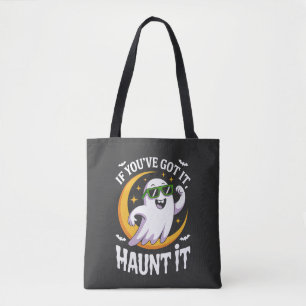 If Youve Got It Haunt It Cute Ghost Sunglasses Tote Bag