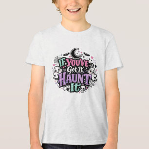 If You've Got It Haunt It Pastel Goth Halloween Tri-Blend Shirt