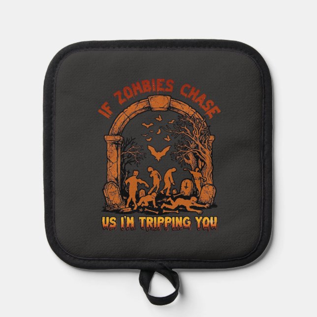 If Zombies Chase Us Im Tripping You Graveyard Bats Pot Holder (Front)