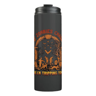 If Zombies Chase Us Im Tripping You Graveyard Bats Thermal Tumbler
